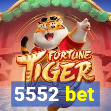 5552 bet